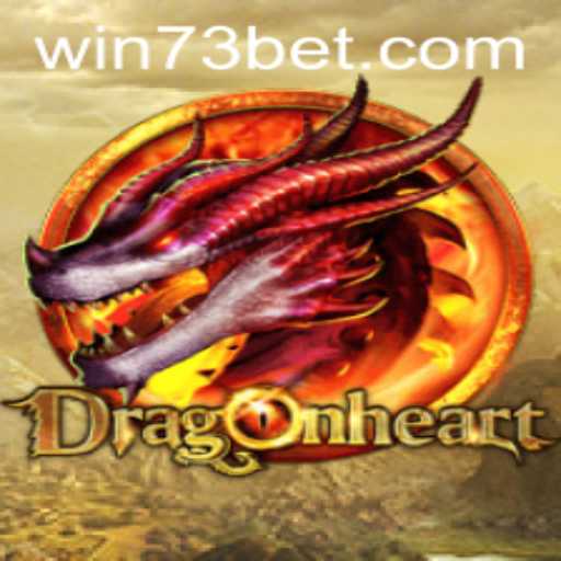 Unleashing the Fantasy: Exploring DragonHeart and the Thrills of 73bet